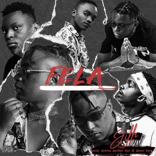 Fela (feat. Quest MW, Achina Gattah Ase & Gucci King) [Explicit]