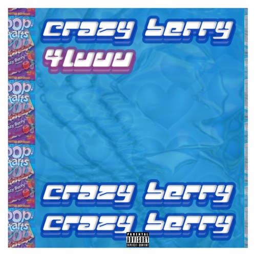 Crazy Berry luv (Explicit)