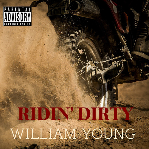 Ridin' dirty (Explicit)