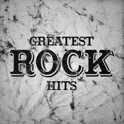 Greatest Rock Hits (Explicit)