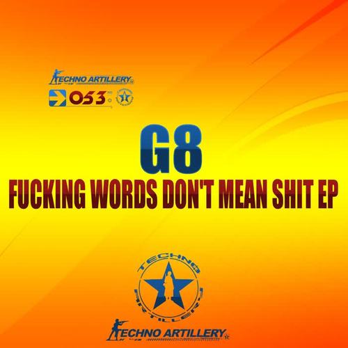 F**king Words Don't Mean Sh*t EP