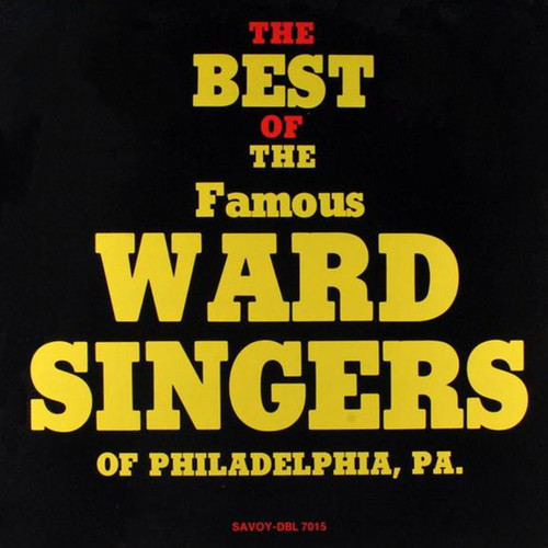 The Best Of The Famous Ward Singers