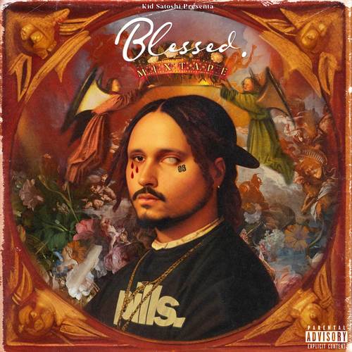 BLESSED (mixtape) [Explicit]