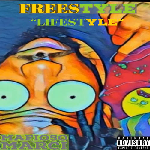 Freestyle Lifestyle (Explicit)