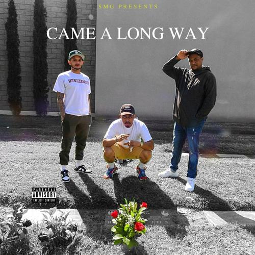 Came A Long Way (Explicit)