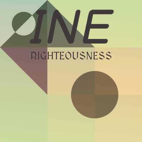 Ine Righteousness