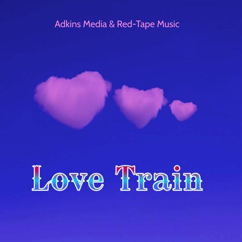 Love Train [Album] (Explicit)