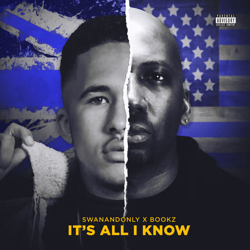 It's All I Know (Explicit)