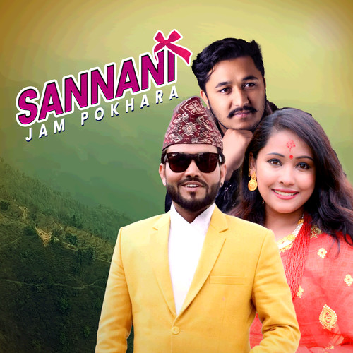 Sannani Jam Pokhara