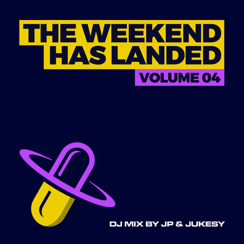 The Weekend Has Landed, Vol. 4