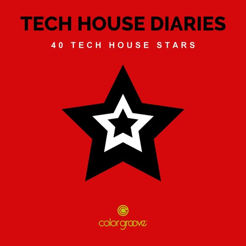 Tech House Diaries (40 Tech House Stars)