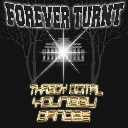 Forever Turnt (Explicit)