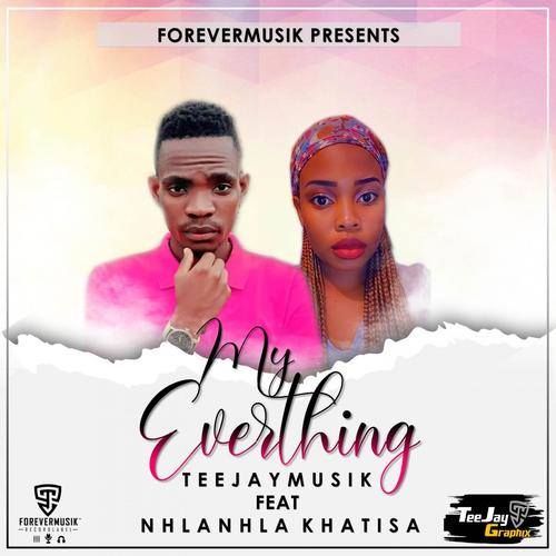 My Everything (feat. Nhlanhla Khatisa)