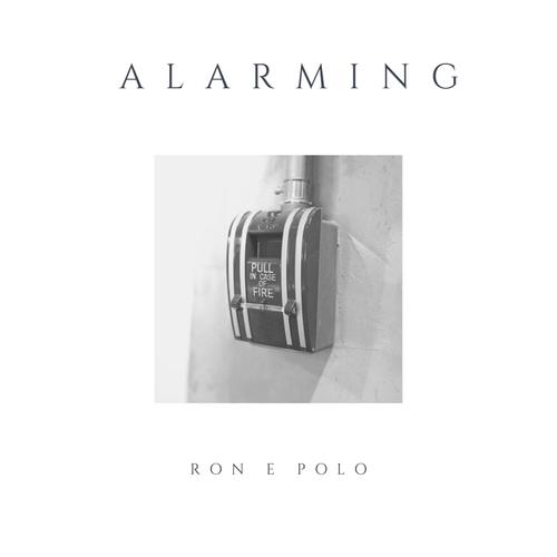 Alarming (Explicit)
