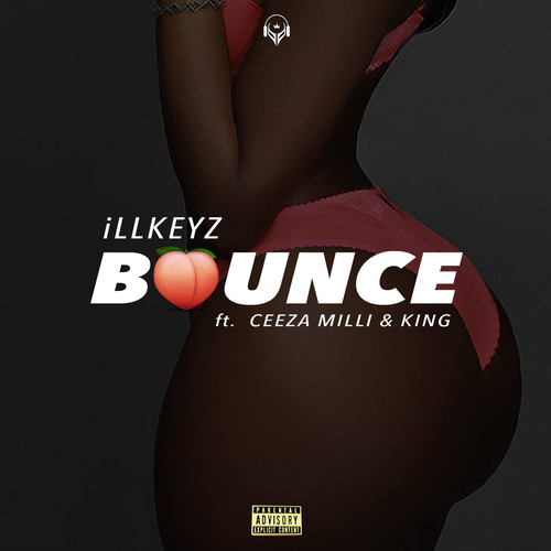 Bounce (feat. Ceeza Milli & King) [Explicit]