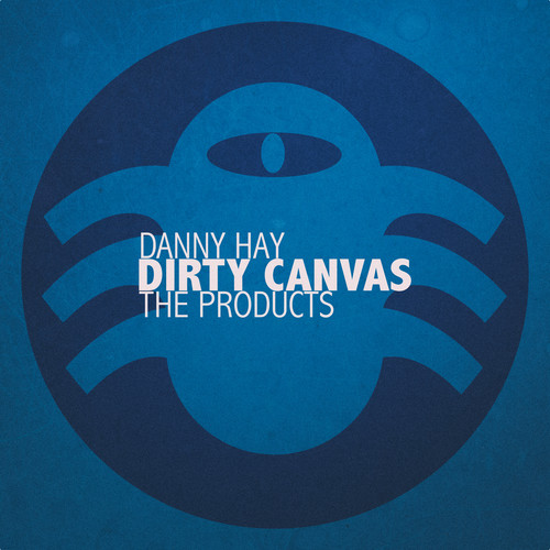 Dirty Canvas (The Products) [Explicit]