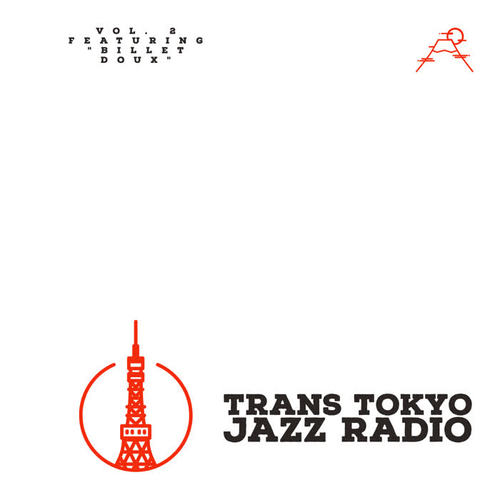 Trans Tokyo Jazz Radio - Vol 2: Featuring 