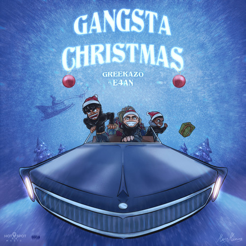 Gangsta Christmas (feat. E4an) (Explicit)