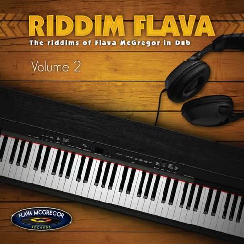 Riddim Flava, Vol. 2 (The Riddims of Flava McGregor in Dub)