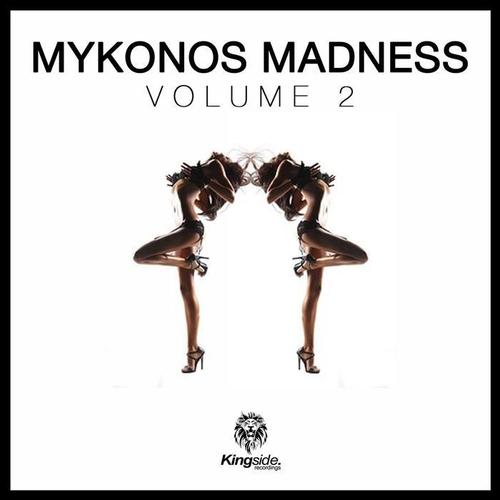 Mykonos Madness (Volume 2)