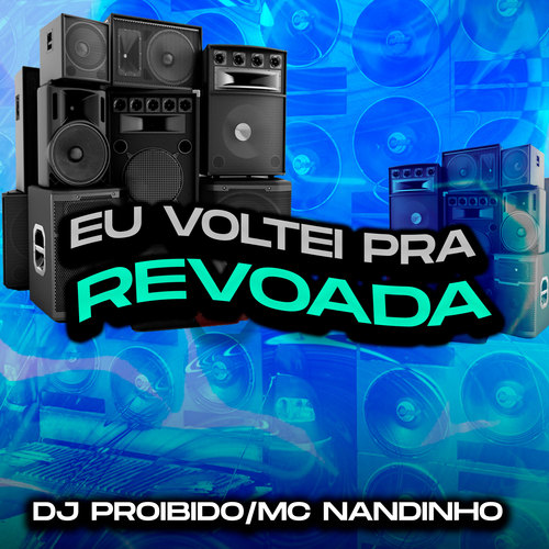 Eu Voltei pra Revoada (Explicit)