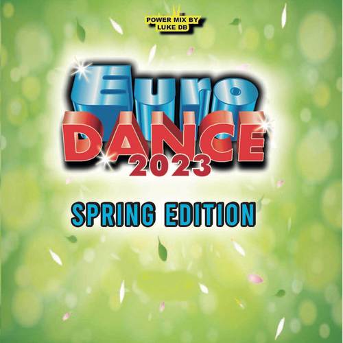 Euro Dance 2023 Spring Edition