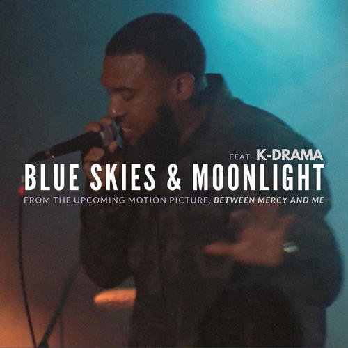 Blue Skies & Moonlight (Original Motion Picture Soundtrack) (feat. K-Drama)