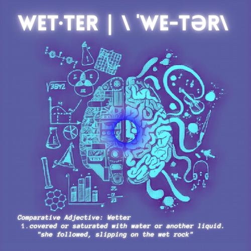 Wetter (Better) [Explicit]