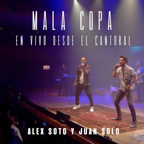Mala Copa en Vivo Desde el Cantoral (En Vivo)