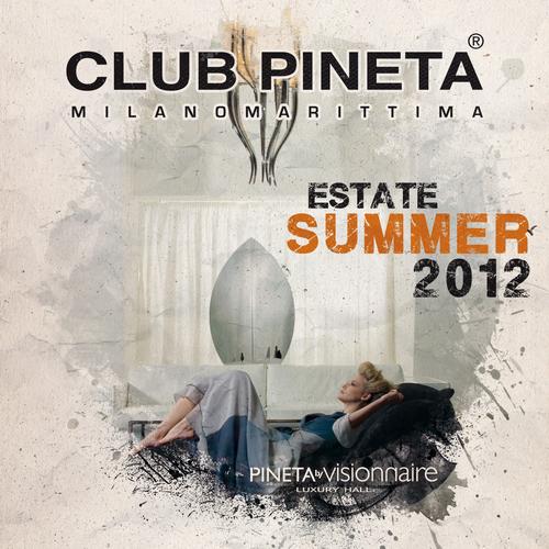 CLUB PINETA DELUXE SUMMER 2012