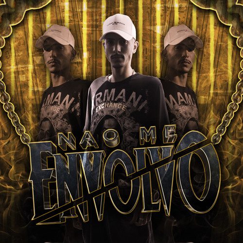 Não Me Envolvo (Explicit)