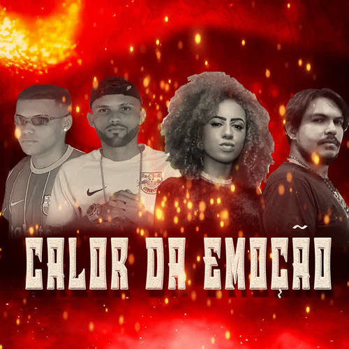 Calor da Emoção (feat. Mc Nick) (Explicit)