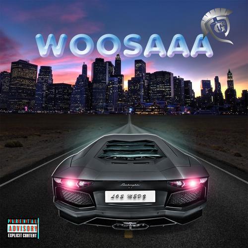 Woosa (Explicit)