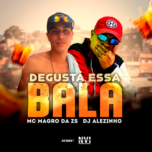 Degusta Essa Bala (Explicit)