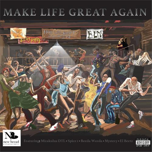 Make Life Great Again Pt. 2 (Explicit)