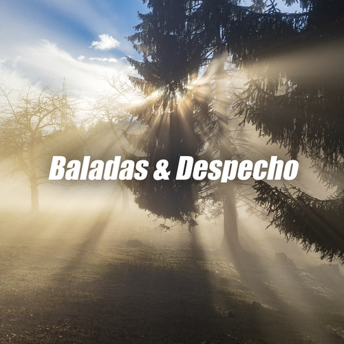 Baladas & Despecho