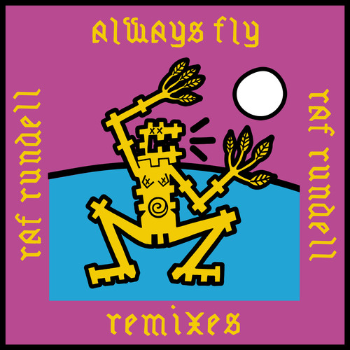 Always Fly Remixes