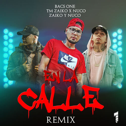 En la Calle (Remix) [Explicit]