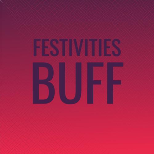 Festivities Buff