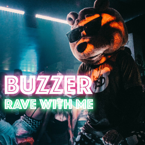 Rave with Me