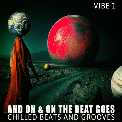 And on & on the Beat Goes - Vibe.1