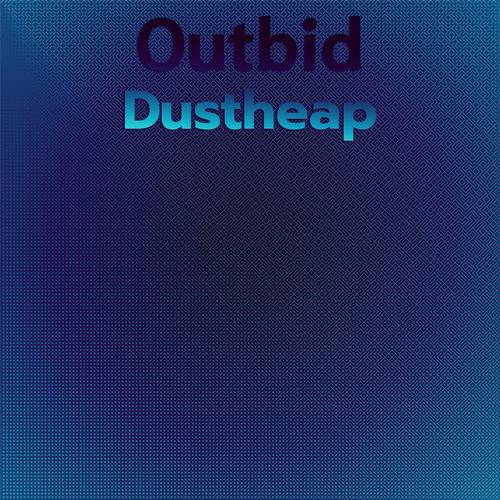 Outbid Dustheap