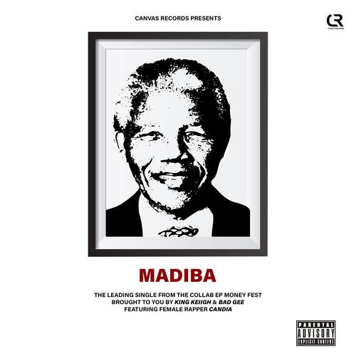 Madiba (feat. Candia & King Keiigh) [Explicit]