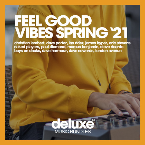 Feel Good Vibes (Spring '21)