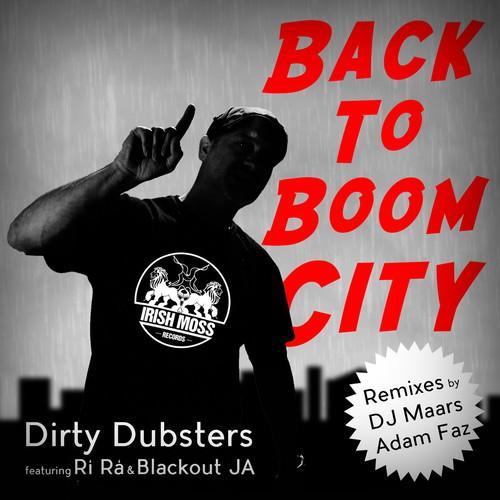 Back to Boom City (Remixes) [feat. Rí Rá & Blackout JA]