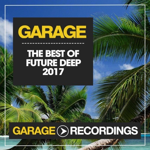 The Best of Future Deep 2017