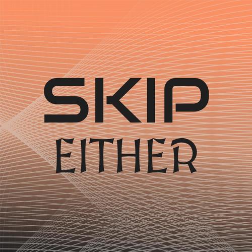 Skip Either