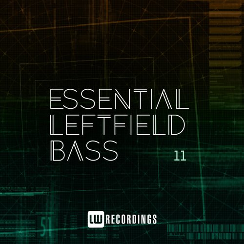 Essential Leftfield Bass, Vol. 11 (Explicit)