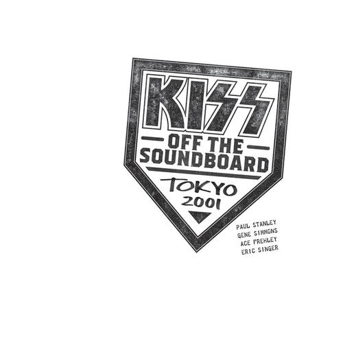 KISS Off The Soundboard: Tokyo 2001