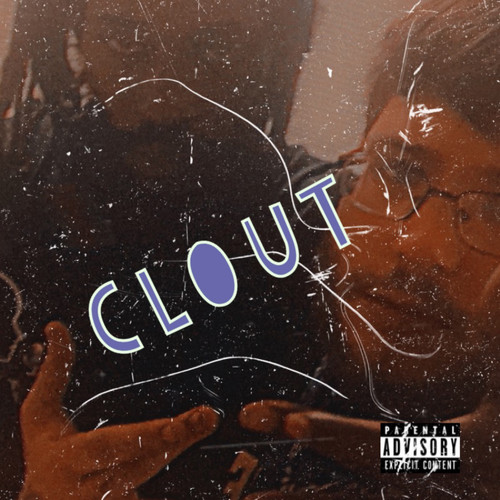 Clout (Explicit)